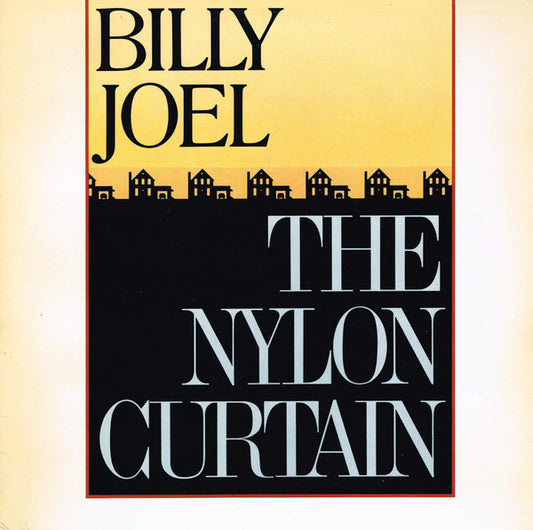 Billy Joel – The Nylon Curtain