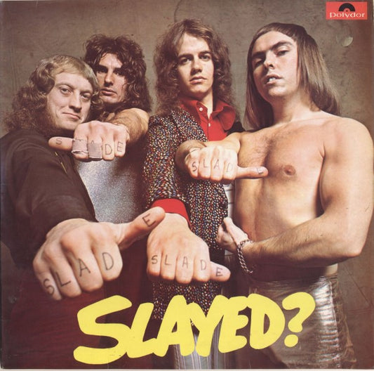 Slade   ---  Slayed