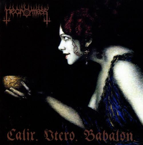 Necromass – Calix. Utero. Babalon