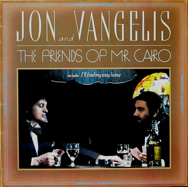 Jon And Vangelis* – The Friends Of Mr. Cairo