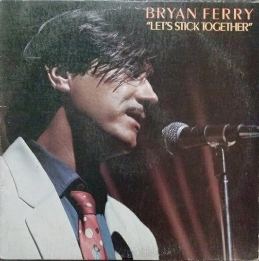 Bryan Ferry – Let's Stick Together