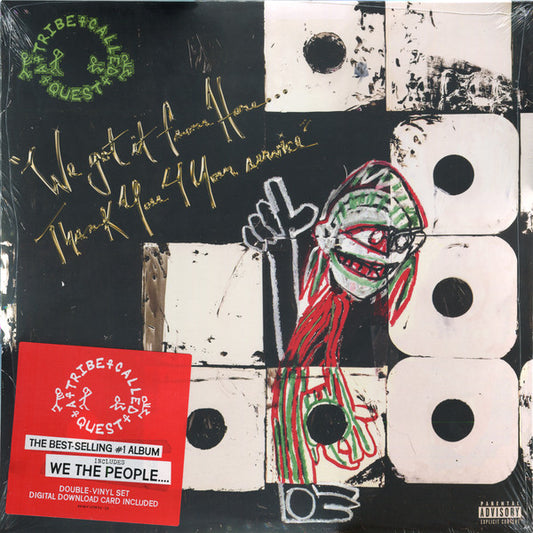 A Tribe Called Quest - We Got It From Here... Thank You 4 Your Service